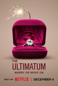 最后通牒：不结就分 第三季 The Ultimatum: Marry or Move On Season 3 (2024)
