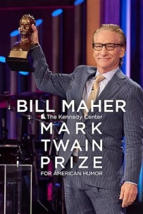 致敬幽默大师比尔·马赫专场 Bill Maher: The Kennedy Center Mark Twain Prize for American (2026